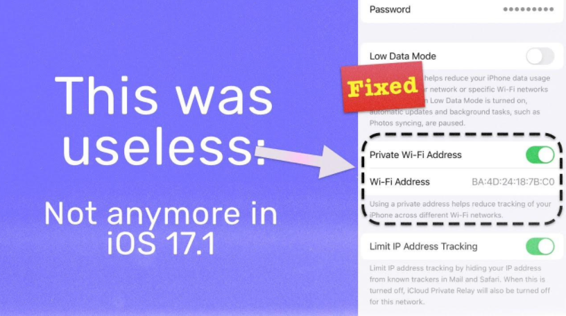 苹果 iOS 17.1 修复了存在 3 年的漏洞，完善“私有 Wi-Fi  地址”功能