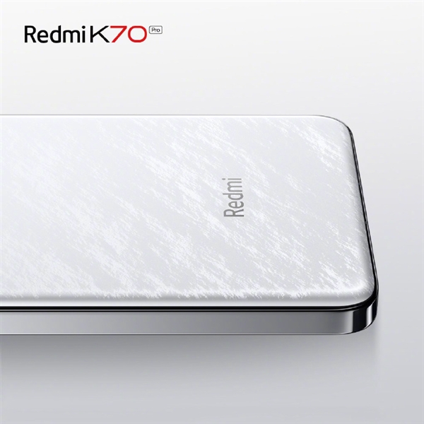 Redmi K70 Pro新晴雪配色出炉：纯白玻璃机身超吸睛